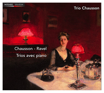 PIAS Discographie artistes Trio Chausson Trio op3 Ravel Trio 2007 MIRARE